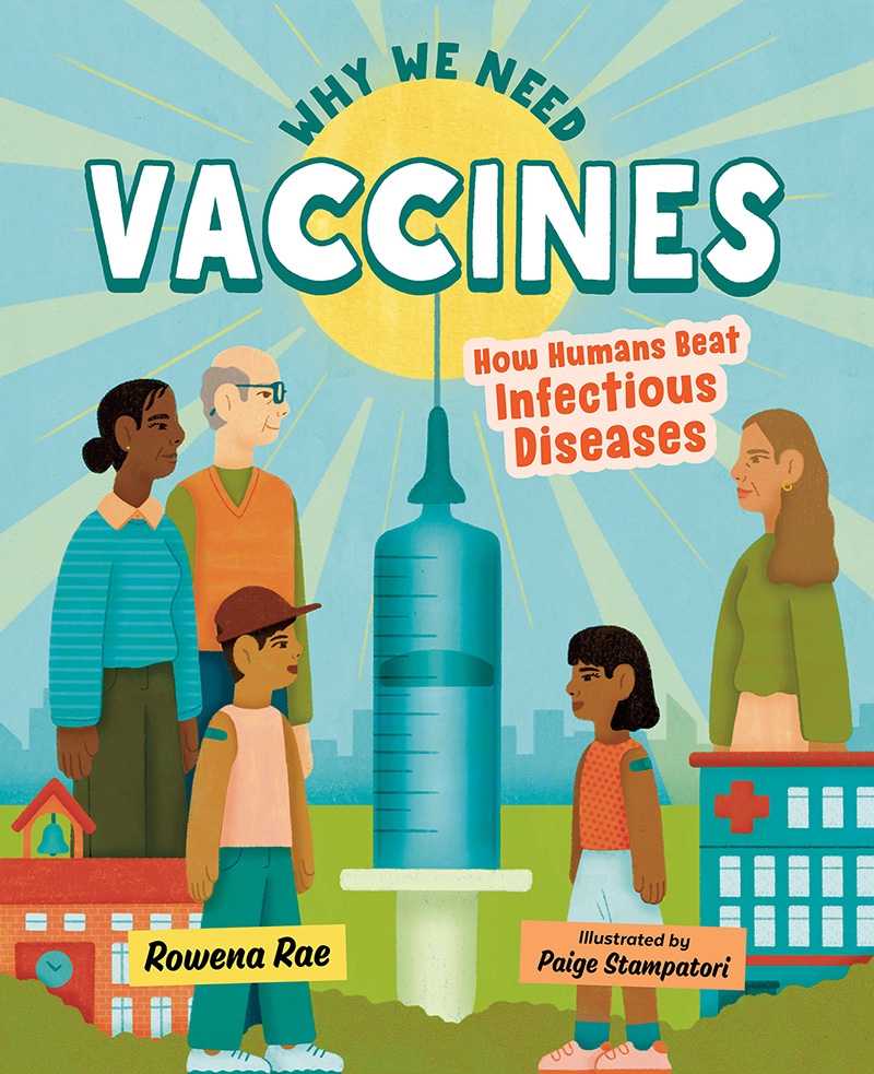 Cover of Why We Need Vaccines: How Humans Beat Infectious Diseases